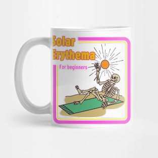 Solar Erythema for Beginners Mug